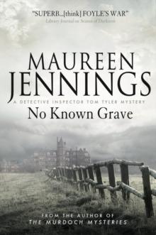 No Known Grave : A Detective Inspector Tom Tyler Mystery 3