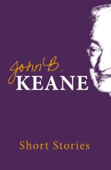 The Short Stories of John B. Keane