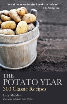 The Potato Year : 300 Classic Recipes