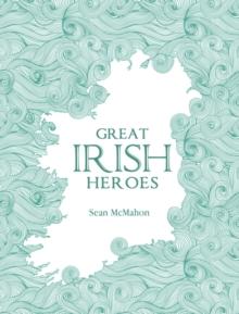 Great Irish Heroes