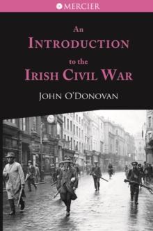 An Introduction to the Irish Civil War