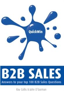 Quick Win B2B Sales : Answers to Your Top B2B Sales Questions