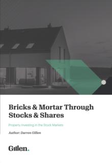 Bricks & Mortar through Stocks & Shares : Property Investing in the Stock Markets