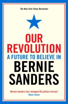 Our Revolution : A Future to Believe in