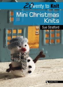 Twenty to Make : Mini Christmas Knits