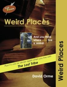 Weird Places