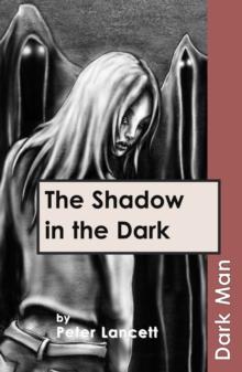 The Shadow in the Dark