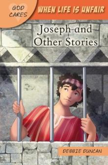 When life is unfair : Joseph and other stories