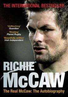 The Real McCaw : The Autobiography