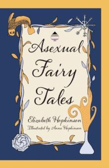 Asexual Fairy Tales