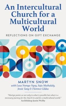 An Intercultural Church for a Multicultural World : Reflections on gift exchange