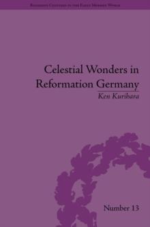 Celestial Wonders in Reformation Germany