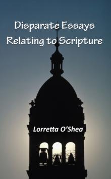 Disparate Essays Relating to Scripture