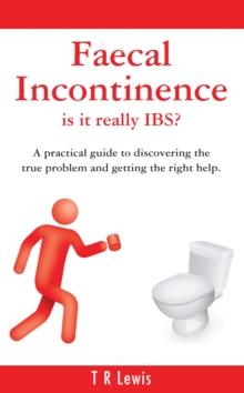 Faecal Incontinence - is it really IBS?