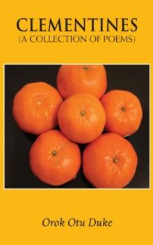 Clementines (A Collection of Poems)