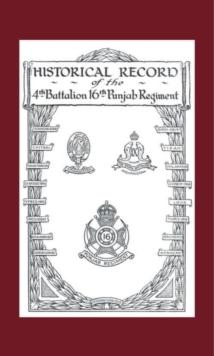 History of the 4th Battalion 16th Punjab Regiment