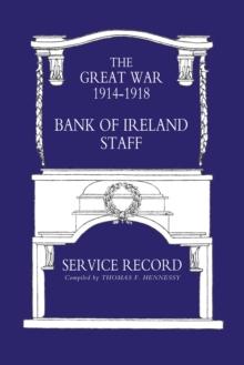 Bank of Ireland Staff Service Record, Great War 1914-1918