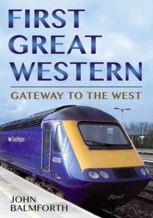 First Great Western : Gateway to the West