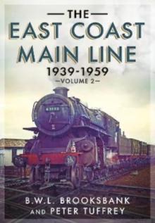 The East Coast Main Line 1939-1959 : 2