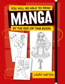 You Will be Able to Draw Manga by the End of this Book