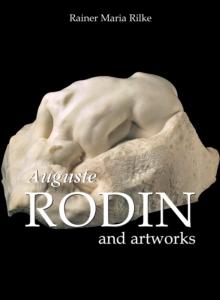 Auguste Rodin and artworks