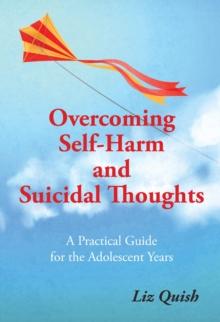 Overcoming Self-Harm and Suicidal Thoughts