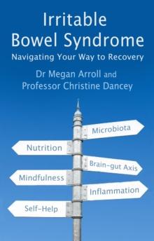 Irritable Bowel Syndrome : Navigating Your Way to Recovery