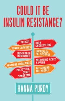 Could it be Insulin Resistance?