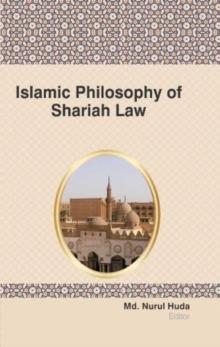 ISLAMIC PHILOSOPHY OF SHARIAH LAW