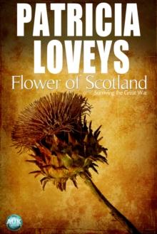 Flower of Scotland : Surviving the Great War