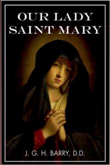 Our Lady Saint Mary