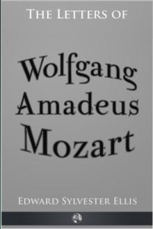 The Letters of Wolfgang Amadeus Mozart