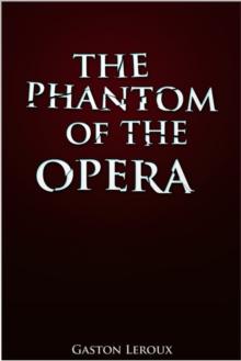 The Phantom of the Opera