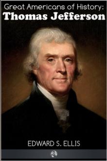 Great Americans of History - Thomas Jefferson