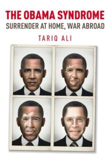 The Obama Syndrome : Surrender at Home, War Abroad