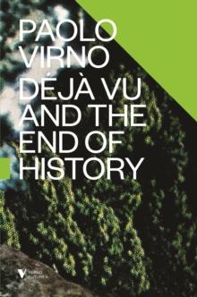 Deja Vu and the End of History