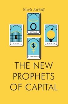 The New Prophets of Capital