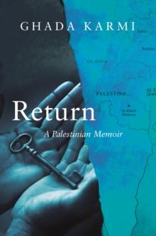 Return : A Palestinian Memoir