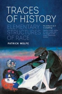 Traces of History : Elementary Structures of Race