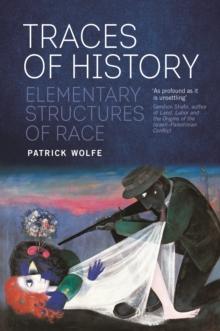 Traces of History : Elementary Structures of Race