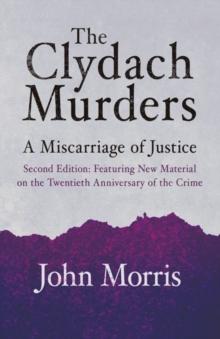 The Clydach Murders : A Miscarriage Of Justice