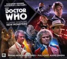 Doctor Who: Classic Doctors, New Monsters : Volume 1