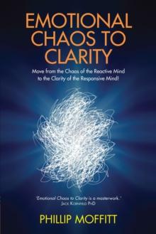 Emotional Chaos to Clarity