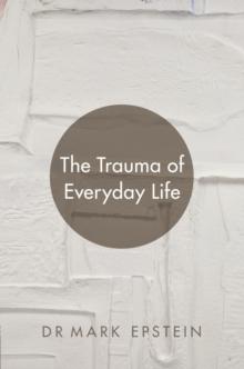 Trauma of Everyday Life