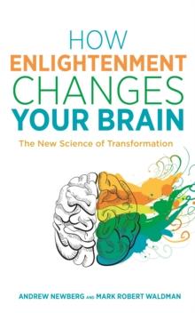 How Enlightenment Changes Your Brain