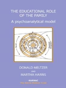 The Educational Role of the Family : A Psychoanalytical Model