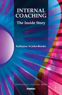 Internal Coaching : The Inside Story