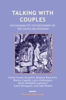 Talking with Couples : Psychoanalytic Psychotherapy of the Couple Relationship