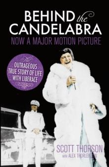 Behind the Candelabra : My Life with Liberace