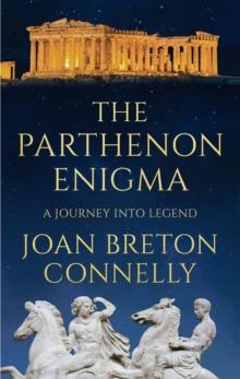 The Parthenon Enigma : A Journey Into Legend